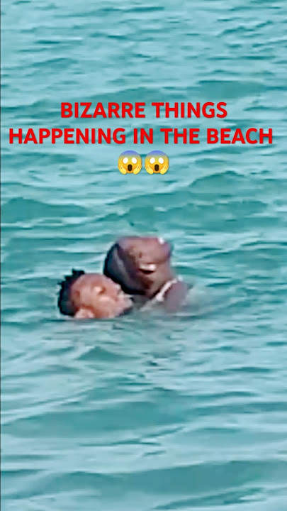 BIZARRE THINGS HAPPENING IN THE BEACH, MOMBASA BEACH#mombasa#coast#viralshorts#foryou #fyp#trending