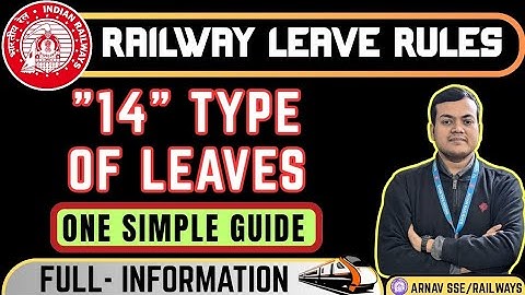 Railway Leave Rules Explained ✅| 14 Types of Railway Leaves |#rrbje #rrb #rrbalp #rrbgroupd #railway