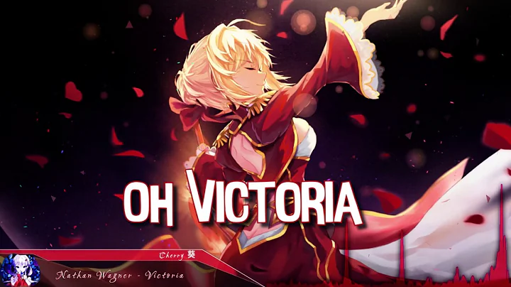 Nightcore - Victoria (Nathan Wagner) | (Lyrics)