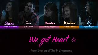 Jem and the Holograms - We got Heart (Color Coded Lyrics)