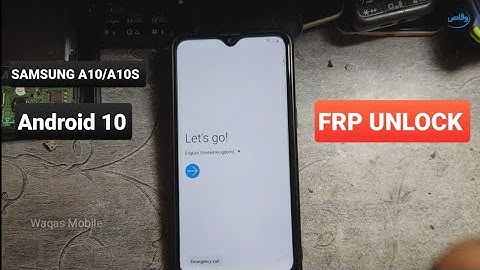 Samsung Galaxy A10/A10s FRP/Google Account lock Bypass Android 10 100% by Waqas Mobile