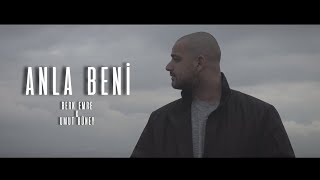 Berk Emre Feat Umut Güney - Anla Beni Official Video 