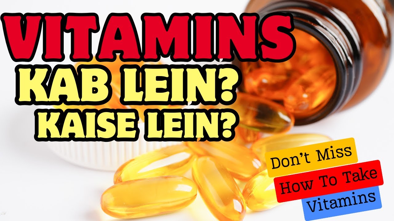 What is The Best Time to Take Vitamins?