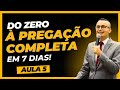 CURSO GRÁTIS: Do ZERO À Pregação COMPLETA Em 7 Dias [AULA 05] | Thalles Villas