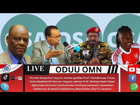 OMN ODUU GUYYAA SADAASA 2 2025 Beekkamtii Pro Mohaammad Hasan