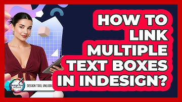 How To Link Multiple Text Boxes In InDesign?