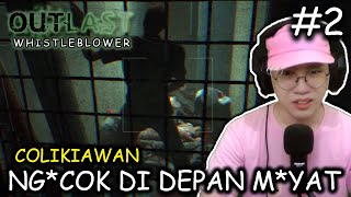 COLIKIAWAN Pala Botak Ng*ck di Depan Mayat | Outlast Whistleblower DLC Indonesia