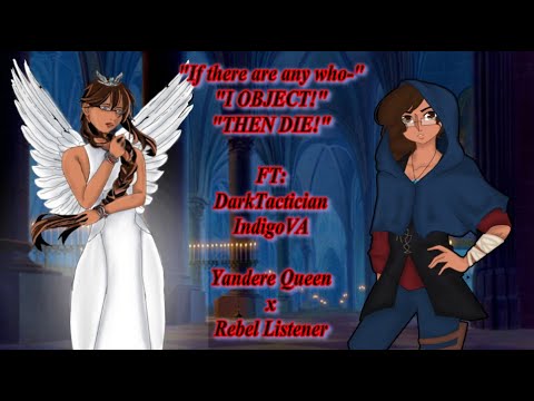 [F4F] Kidnapped by a Yandere Queen PT.8 FT: DarkTactician & IndigoVA [Wedding Crashers]