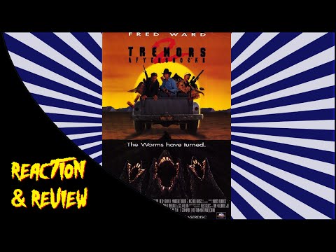 Reaction & Review | Tremors 2: Aftershocks