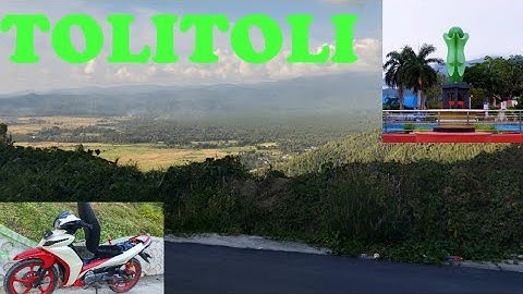 jalan-jalan sore di kota tolitoli | Puncak bombolayang tuweley | mantap || yadi ian snail