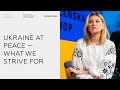 Ukraine at Peace —What we Strive For |  Olena Zelenska, Borys Gudziak