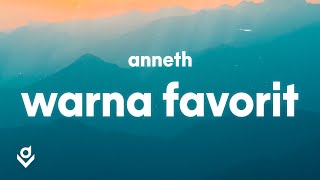 Anneth  - Warna Favorit (Lyrics)