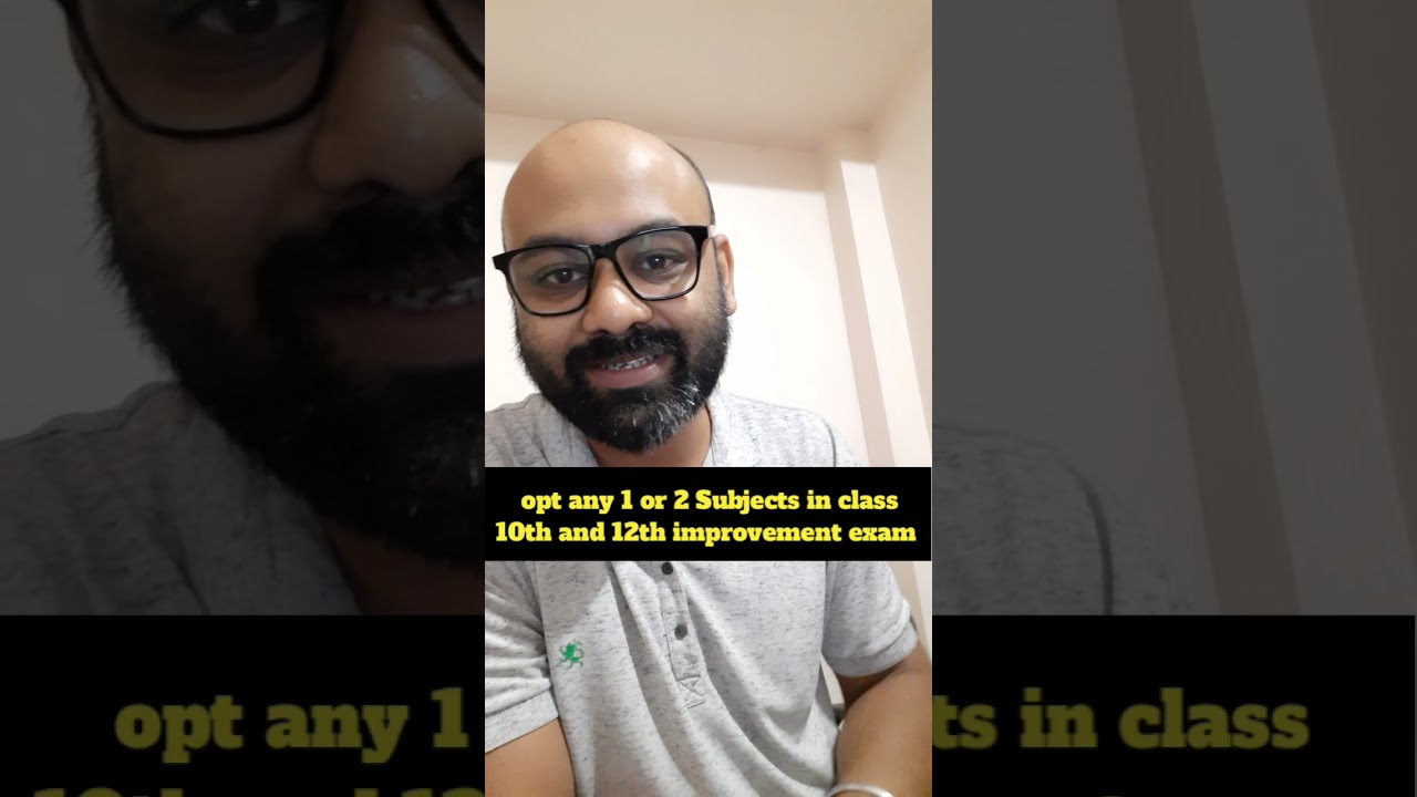 Improvement exam 2021 update. Improvement exam of class 10th and 12th Students 