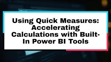 ⚡ Using Quick Measures in Power BI | Speed Up Your Reports Without Writing DAX