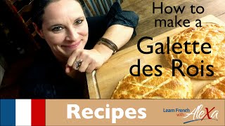 How to make a Galette des Rois (Comment faire une galette des rois)