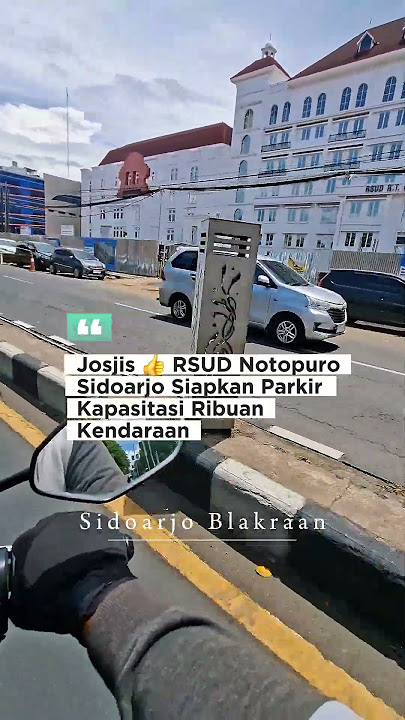 RSUD Notopuro Sidoarjo Bangun Lahan Parkir dengan Kapasitas Lebih Banyak Kendaraan#rsudnotopuro