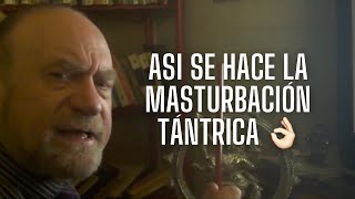 Así se hace la MASTURBACIÓN TÁNTRICA