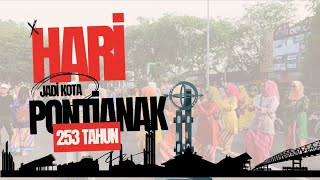 HARI JADI KOTA PONTIANAK YANG KE 253 TAHUN