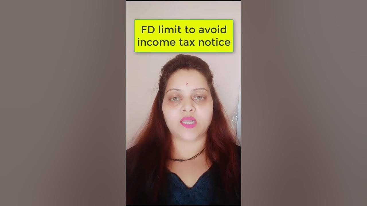 FD Limit In Bank To Avoid Income Tax Notice shortsviral incometax fd-limit-in-bank-to-avoid-income-tax-notice-shortsviral-incometax