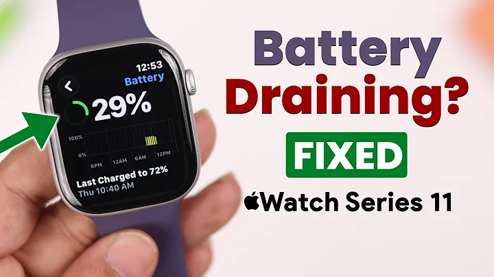How to Fix Apple Watch 11 Battery Draining Fast! [Stop Quickly]