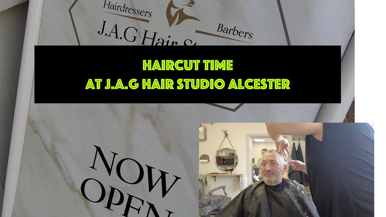 Haircut Time at L.A.g Hair Studio Alcester YouTube