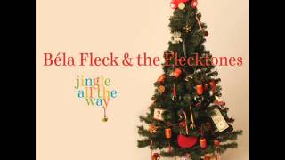 Béla Fleck and the Flecktones - The Twelve Days of Christmas