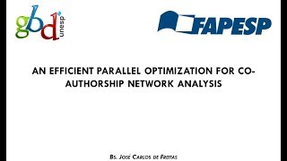 PDCAT'17 - An efficient parallel optimization for co-authorship network analysis