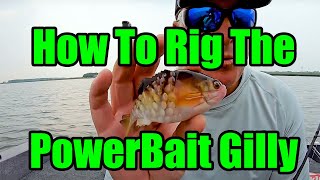 HOW TO Rig the NEW Berkley PowerBait Gilly