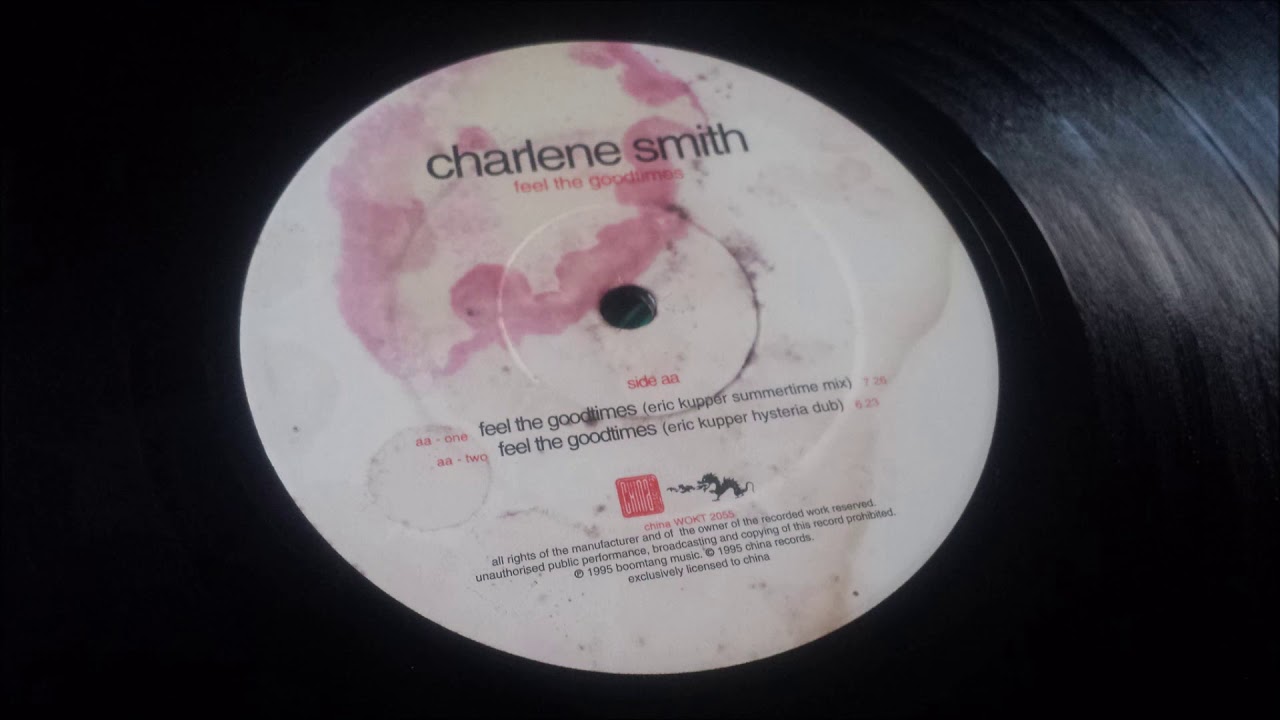 Charlene Smith — Charlene Smith - Feel The Goodtimes (Eric Kupper