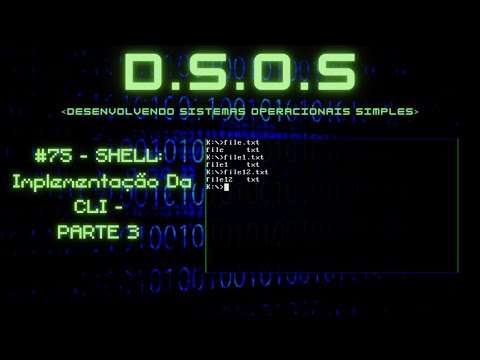 D.S.O.S - Aula 75 - Shell: Implementação da CLI - PARTE 3