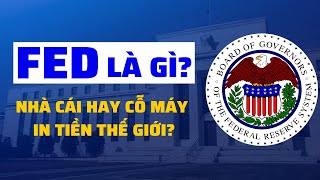 FED là gì? FED sát thương dân chơi Forex như thế nào?