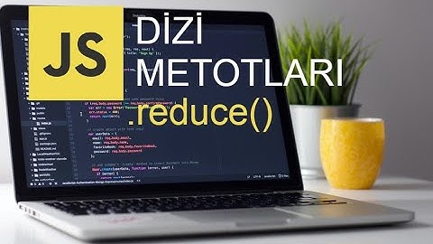 JAVASCRİPT DİZİ METOTLARI | REDUCE METODU