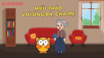 1.8 Chủ đề Hiếu thảo với ông bà, cha mẹ