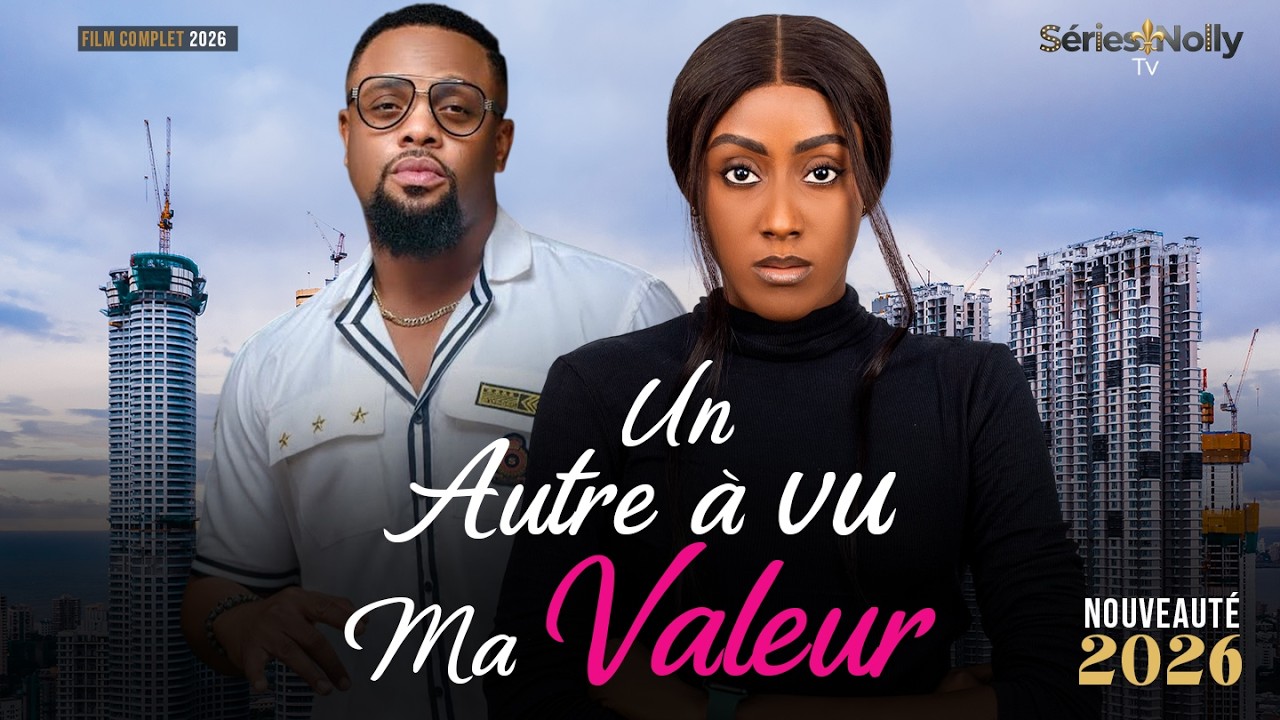 UN AUTRE A VU MA VALEUR - Film Nigérian en français 2026 | Melvin oduah, Jennifer Okonkwo