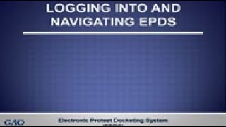 GAO’s E-Filing System - Logging Into and Navigating EPDS screenshot 5