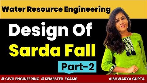 Sarda Fall | Part-2 | Design Of Sarda Fall | Sarda type Fall Design | Hindi | irrigation engineering