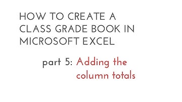 How to create a class grade book in MS Excel - PART 5