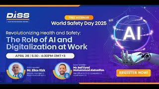 DISS Free Webinar | World Safety Day 2025: "The Role of AI and Digitalization at Work" screenshot 5