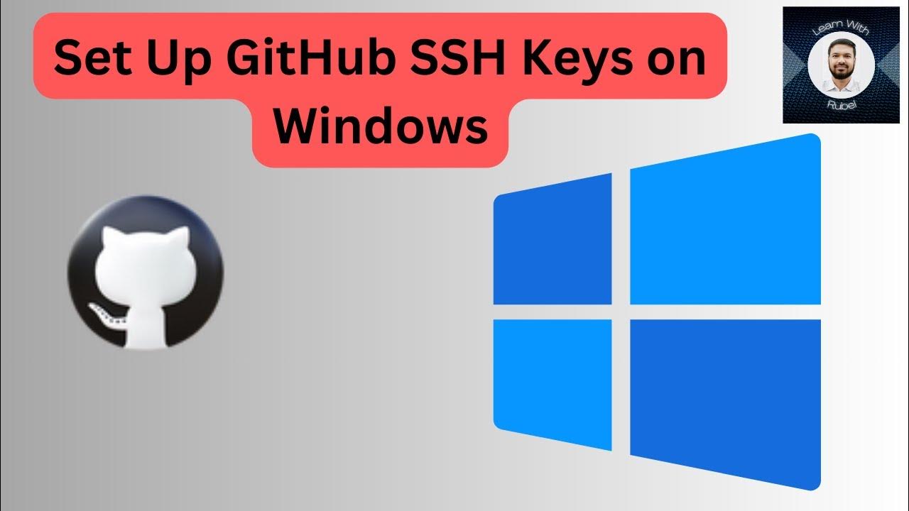 7_ Setting Up GitHub SSH Key on Windows Step by Step Guide YouTube
