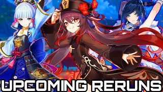 UPCOMING RERUN BANNERS?! MUST PULLS INCOMING?! | Genshin Impact Rerun Analysis