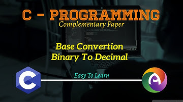 Base Conversion || Binary To Decimal || C Programming || Turbo C || Complementary Paper