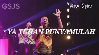 Ya Tuhan Punya-Mulah ( Ir. Niko Njotorahardjo ) by Vriego Soplely || GSJS Pakuwon Mall, Surabaya