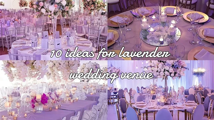 10 Ideas for Lavender Wedding Venue