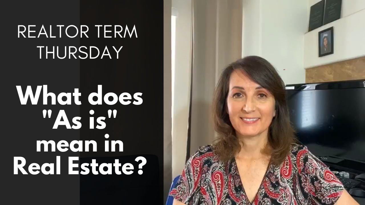 What does "As is" mean when buying a house? Realtor Term Thursday