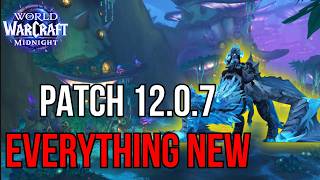 Celebrity Everything New in WoW Midnight Patch 12.0.7 Revelations — June 16 Profile