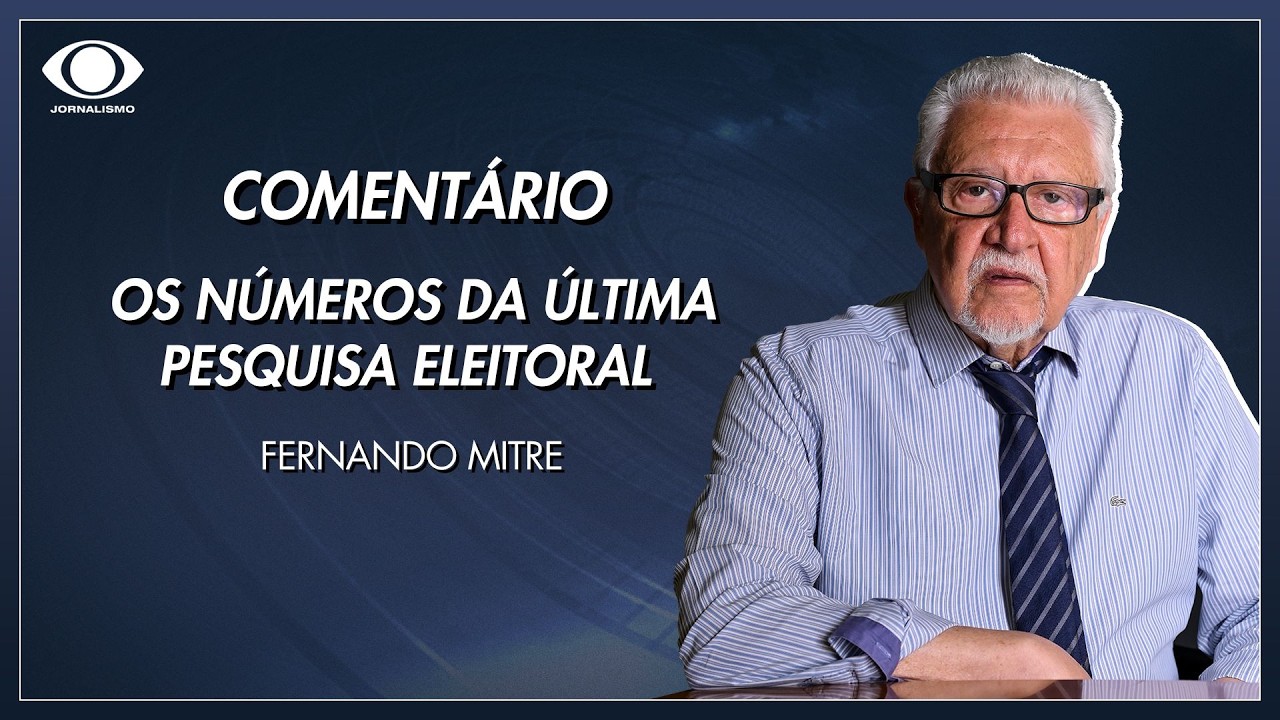 Mitre: os números da última pesquisa eleitoral | Jornal da Noite