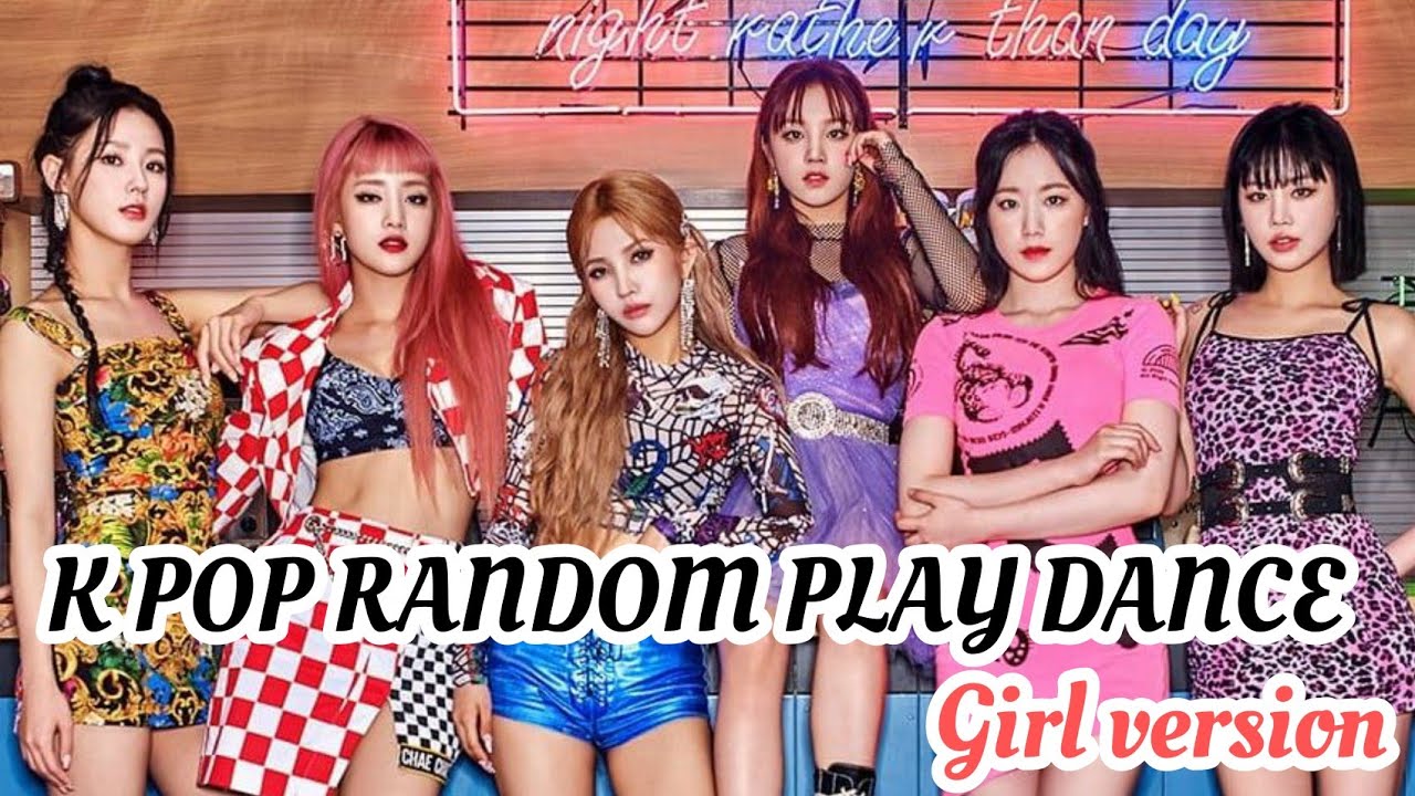 K POP RANDOM PLAY DANCE girl.version - YouTube