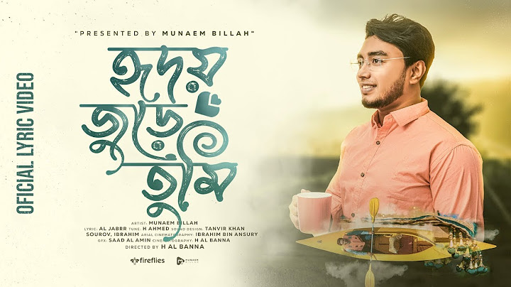 হৃদয় জুড়ে তুমি || HRIDOY JURE TUMI || OFFICIAL LYRIC VIDEO || MUNAEM BILLAH