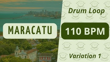 Maracatu - Drum  Loop - 110 BPM (Variation 1)