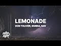 Internet Money - Lemonade ft. Don Toliver, Gunna & Nav "Hey off the juice codeine got me trippin"